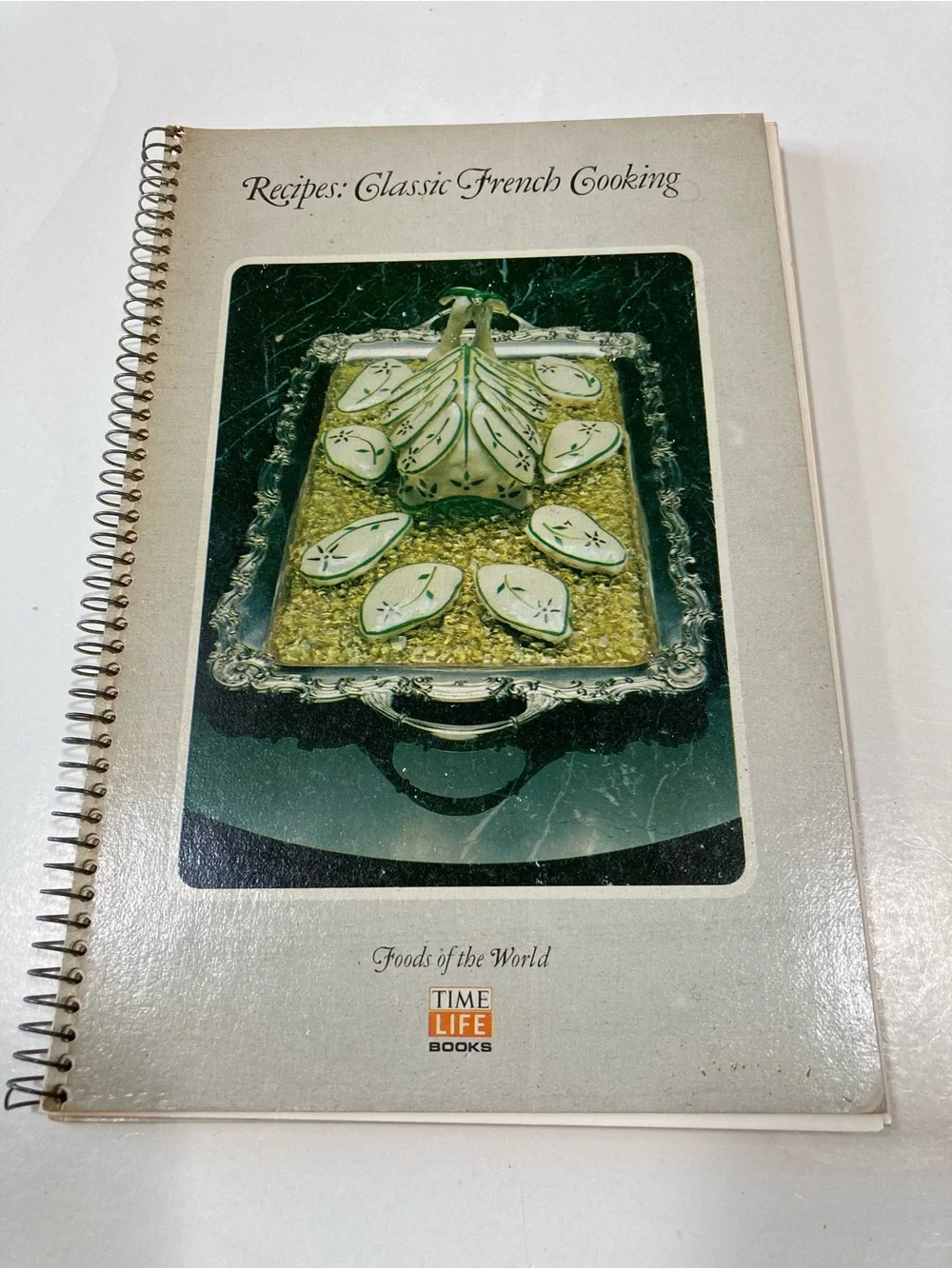 Foods of The World Recipes: Classic French Cooking Time Life Spiral VTG 1970